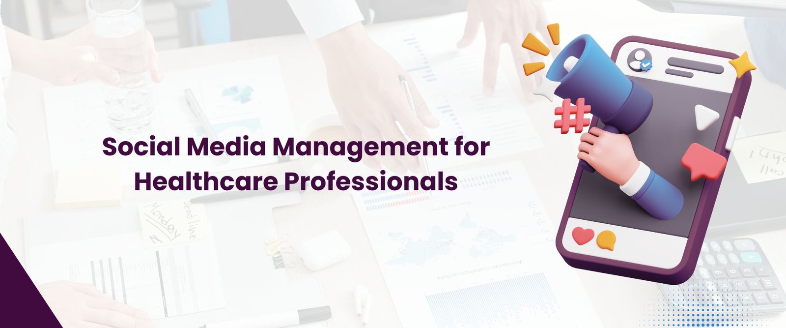 Social Media Management for Healthcare Professionals